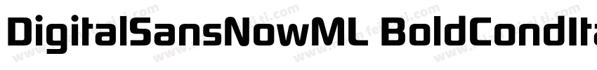 DigitalSansNowML BoldCondIta字体转换